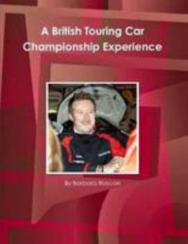 Paperback A British Touring Car Championship Experience Book