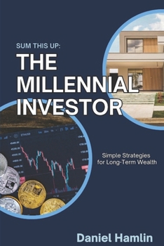 Paperback The Millennial Investor: Simple Strategies for Long-Term Wealth Book