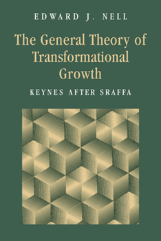 Paperback The General Theory of Transformational Growth: Keynes After Sraffa Book