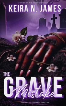 Paperback The Grave Mistake: A Domestic Suspense Thriller Book