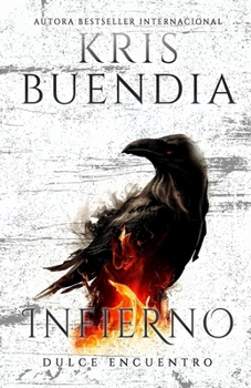 Infierno - Book #2 of the Un dulce encuentro