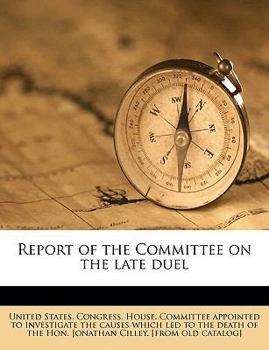 Paperback Report of the Committee on the Late Duel Book