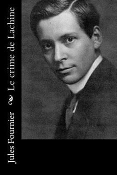 Paperback Le crime de Lachine [French] Book