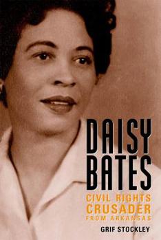 Hardcover Daisy Bates: Civil Rights Crusader from Arkansas Book