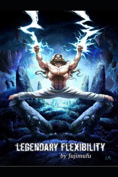 Paperback Legendary flexibility Book