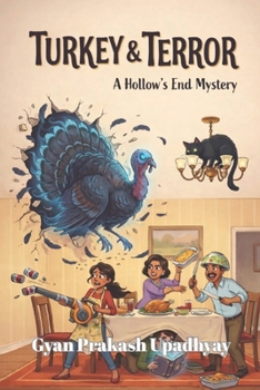 Turkey & Terror: A Cozy Ghost Mystery (The Hollow’s End Mysteries Book 6)