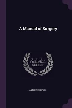 Paperback A Manual of Surgery Book