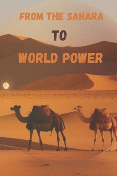 Paperback From the Sahara to World Power: Africa's Ascendance on the Global Stage Book