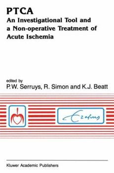 Paperback Ptca an Investigational Tool and a Non-Operative Treatment of Acute Ischemia Book