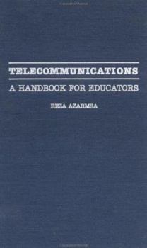 Hardcover Telecommunications: A Handbook for Educators Book