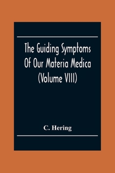 Paperback The Guiding Symptoms Of Our Materia Medica (Volume Viii) Book