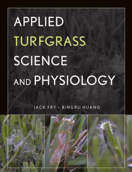 Hardcover Applied Turfgrass Science and Physiology Book