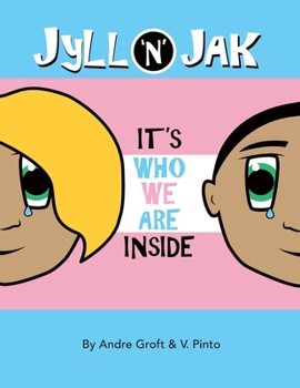 Paperback Jyll 'N' Jak: "It's who we are inside" Book