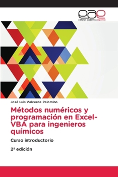 Paperback Métodos numéricos y programación en Excel-VBA para ingenieros químicos [Spanish] Book