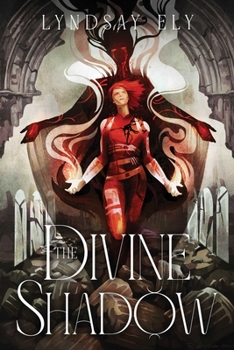 The Divine Shadow (Divine Thrall) - Book #2 of the Divine Thrall
