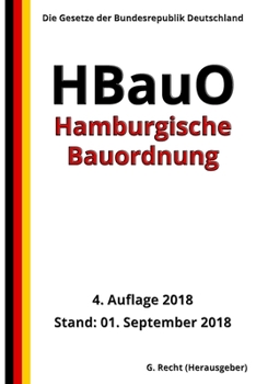 Paperback Hamburgische Bauordnung - HBauO, 4. Auflage 2018 [German] Book