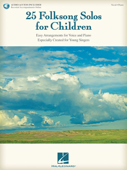 Misc. 25 Folksong Solos for Children Vocal/Piano Songbook Sheet Msuic Book and Online Audio Easy Folk Songs for Kids Solo Voice with Piano Accompaniment Hal Book