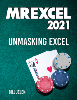 Paperback Mrexcel 2021: Unmasking Excel Book