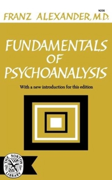 Paperback Fundamentals of Psychoanalysis Book