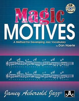 Paperback Magic Motives: A Method for Developing Jazz Vocabulary, Book & Online Audio Book