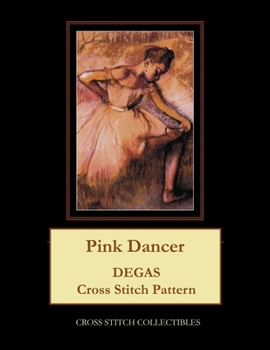 Paperback Pink Dancer: Degas Cross Stitch Pattern [Large Print] Book