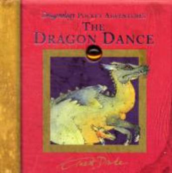 The Dragon Dance (Dragonology Pocket Adventures) - Book #3 of the Dragonology Pocket Adventures