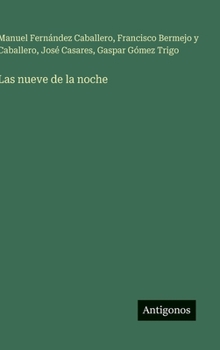 Hardcover Las nueve de la noche [Spanish] Book