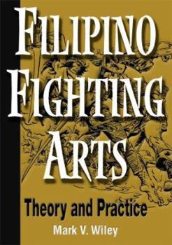 Paperback Filipino Fighting Arts: Theory and Practice Book