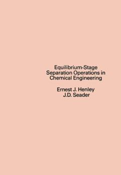 Paperback Equilibrium-Stage Separation Operations in Chemical Engineering Book
