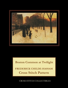 Boston Common at Twilight: Frederick Childe-Hassam Cross Stitch Pattern