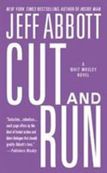Cut and Run (Whit Mosley Mystery, Book 3) - Book #3 of the Whit Mosley