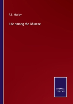 Paperback Life among the Chinese Book