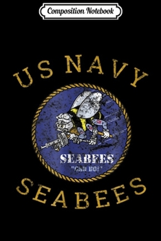 Composition Notebook: Navy Seabees US Military Vintage  Journal/Notebook Blank Lined Ruled 6x9 100 Pages