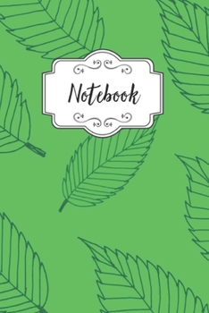 Paperback NoteBook: Green Leaf Notebook Journal-6x9-100 Pages-Glossy Cover-Gift for A Gardener Book