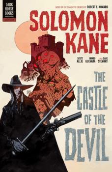 Solomon Kane: Castle of the Devil v. 1 - Book #1 of the Dark Horse's Solomon Kane