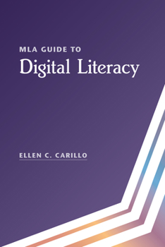 Paperback MLA Guide to Digital Literacy Book