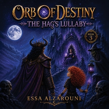 Orb of Destiny: The Hag's Lullaby