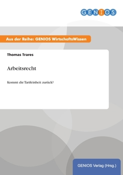 Paperback Arbeitsrecht: Kommt die Tarifeinheit zur?ck? [German] Book