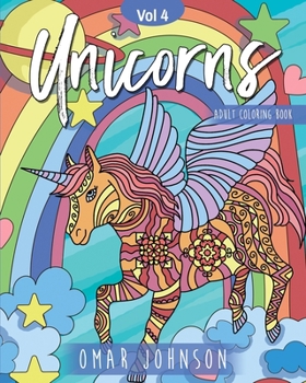 Paperback Unicorns Adult Coloring Book Vol 4 Book