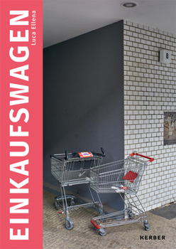 Hardcover Luca Ellena: Einkaufswagen Book