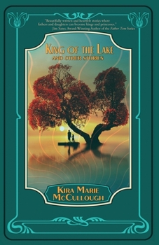 Paperback King of the Lake: And Other Stories Book