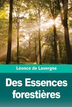 Paperback Des Essences forestières [French] Book