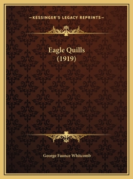 Hardcover Eagle Quills (1919) Book