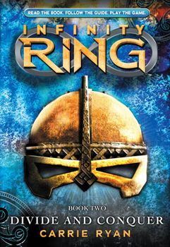 Divide and Conquer - Book #2 of the Infinity Ring