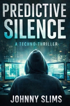 Paperback Predictive Silence: The Quiet That Knows Too Much Book