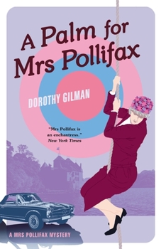 A Palm for Mrs. Pollifax - Book #4 of the Mrs. Pollifax