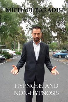 Paperback Hypnosis And Non-hypnosis Book