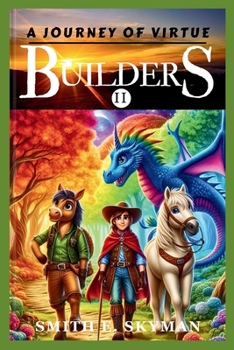 Paperback Builders: A Journey of Virtue Book