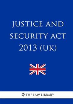 Paperback Justice and Security Act 2013 Book