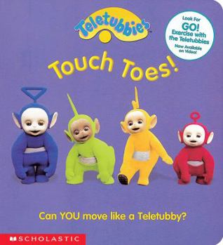 Board book Touch Toes!: Can You Move Like a Teletubby? Book